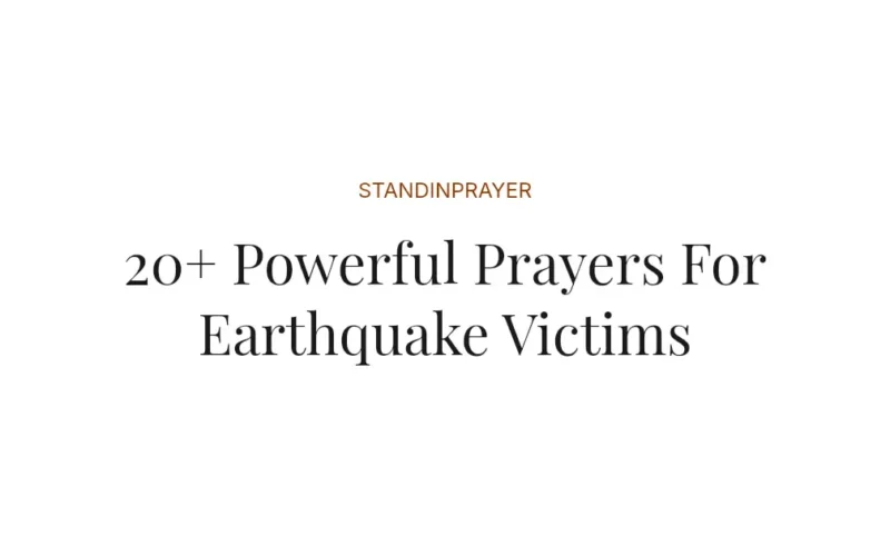 20+ Powerful Prayers For Earthquake Victims