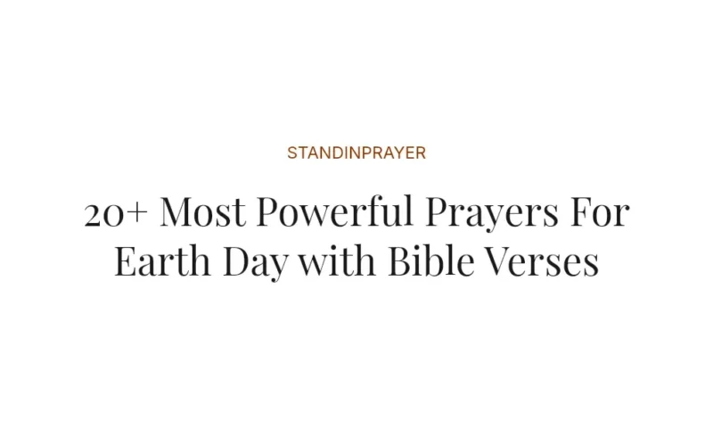 20+ Most Powerful Prayers For Earth Day with Bible Verses
