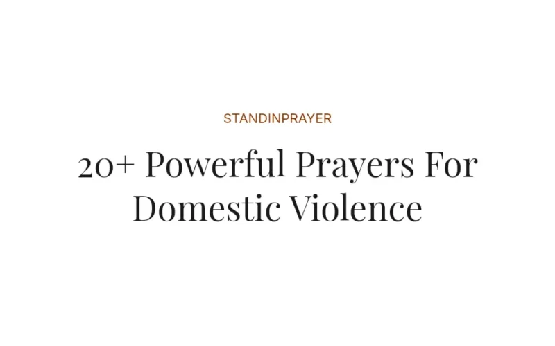 20+ Powerful Prayers For Domestic Violence