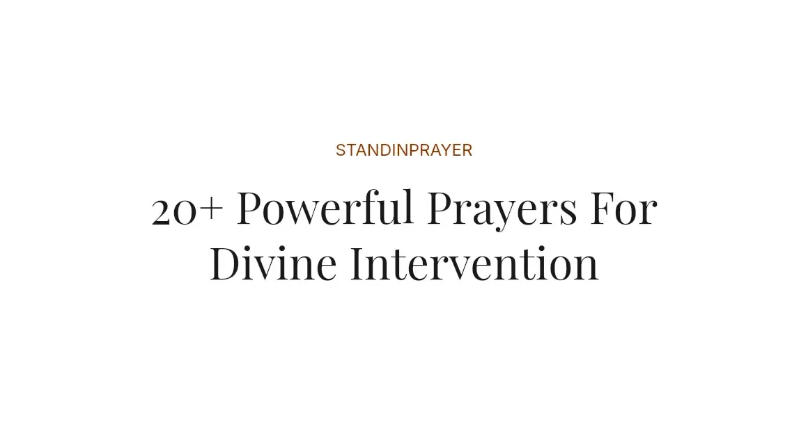 20+ Powerful Prayers For Divine Intervention