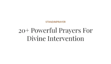 20+ Powerful Prayers For Divine Intervention