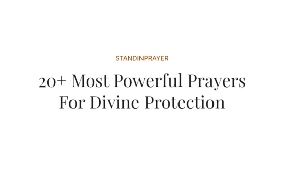 20+ Most Powerful Prayers For Divine Protection