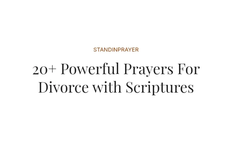 20+ Powerful Prayers For Divorce with Scriptures