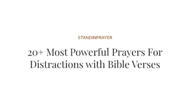 20+ Most Powerful Prayers For Distractions with Bible Verses