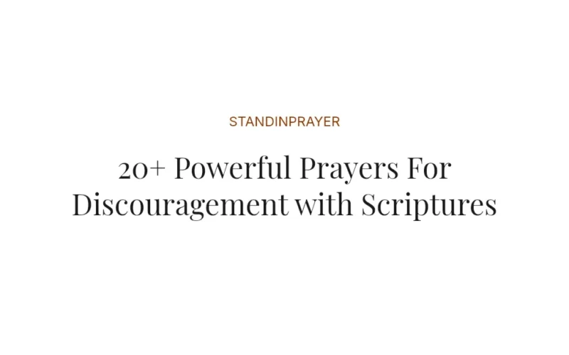 20+ Powerful Prayers For Discouragement with Scriptures