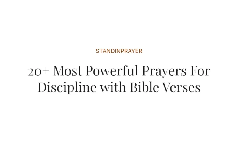 20+ Most Powerful Prayers For Discipline with Bible Verses