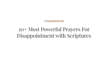 20+ Most Powerful Prayers For Disappointment with Scriptures