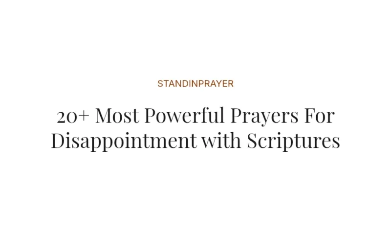 20+ Most Powerful Prayers For Disappointment with Scriptures