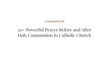 20+ Powerful Prayer Before and After Holy Communion in Catholic Church