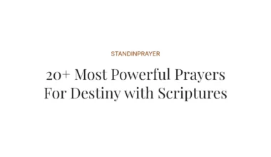 20+ Most Powerful Prayers For Destiny with Scriptures