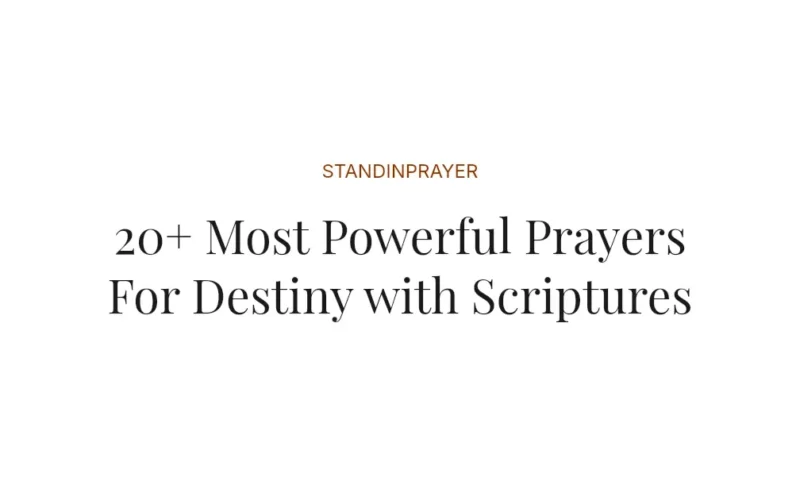 20+ Most Powerful Prayers For Destiny with Scriptures