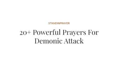 20+ Powerful Prayers For Demonic Attack