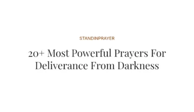 20+ Most Powerful Prayers For Deliverance From Darkness