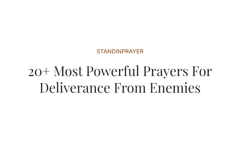 20+ Most Powerful Prayers For Deliverance From Enemies
