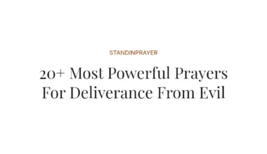 20+ Most Powerful Prayers For Deliverance From Evil