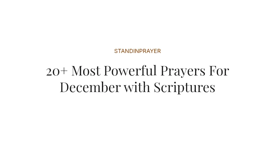 20+ Most Powerful Prayers For December with Scriptures