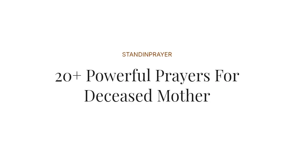 20+ Powerful Prayers For Deceased Mother