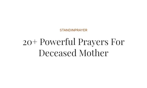 20+ Powerful Prayers For Deceased Mother