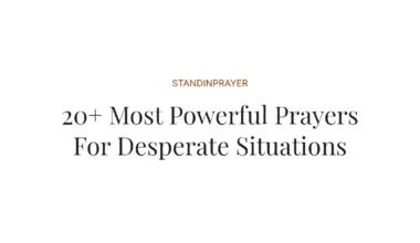 20+ Most Powerful Prayers For Desperate Situations