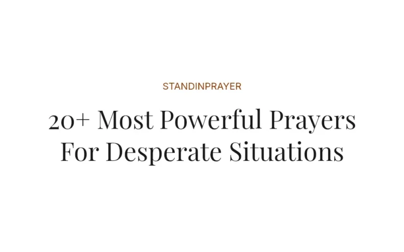 20+ Most Powerful Prayers For Desperate Situations