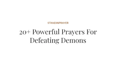 20+ Powerful Prayers For Defeating Demons