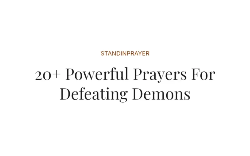 20+ Powerful Prayers For Defeating Demons