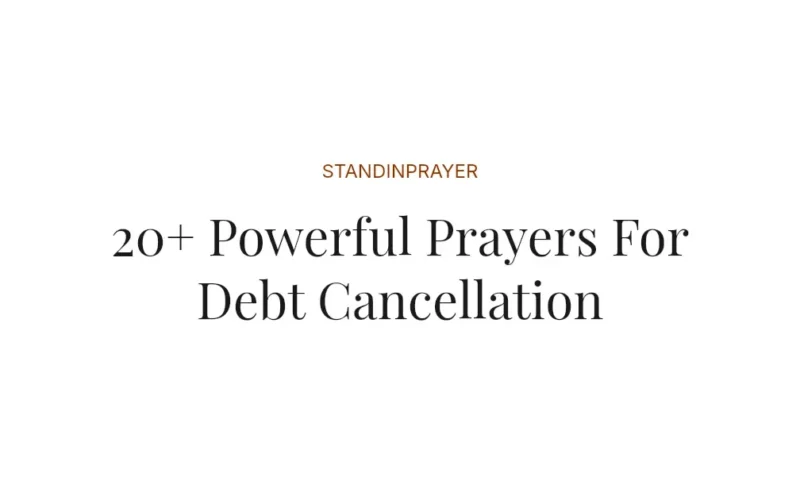 20+ Powerful Prayers For Debt Cancellation