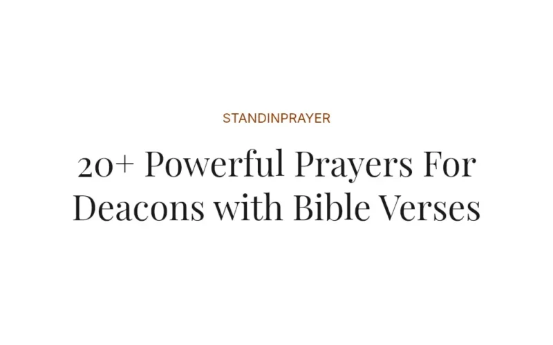 20+ Powerful Prayers For Deacons with Bible Verses
