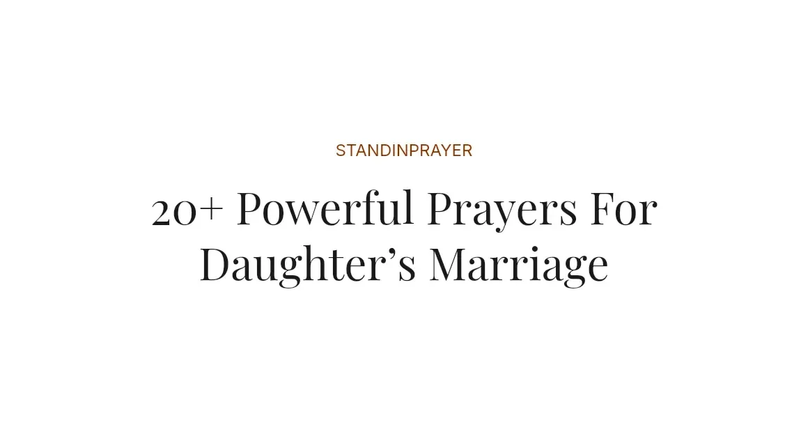 20+ Powerful Prayers For Daughter’s Marriage