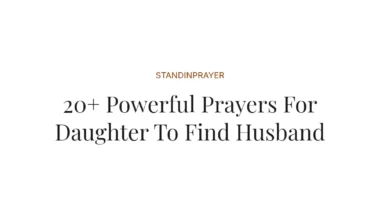 20+ Powerful Prayers For Daughter To Find Husband