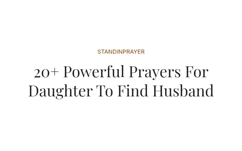 20+ Powerful Prayers For Daughter To Find Husband
