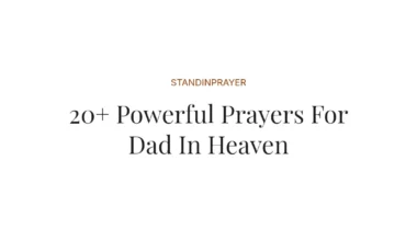 20+ Powerful Prayers For Dad In Heaven