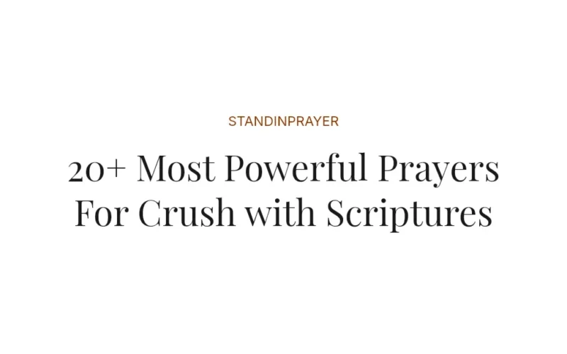 20+ Most Powerful Prayers For Crush with Scriptures