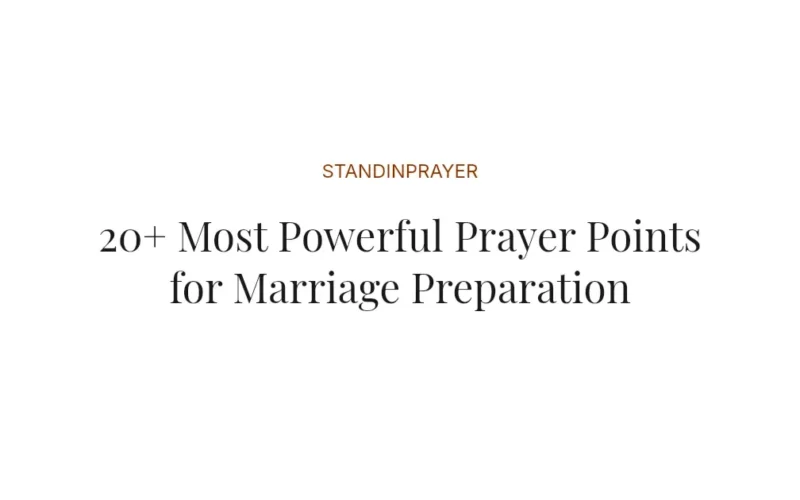 20+ Most Powerful Prayer Points for Marriage Preparation