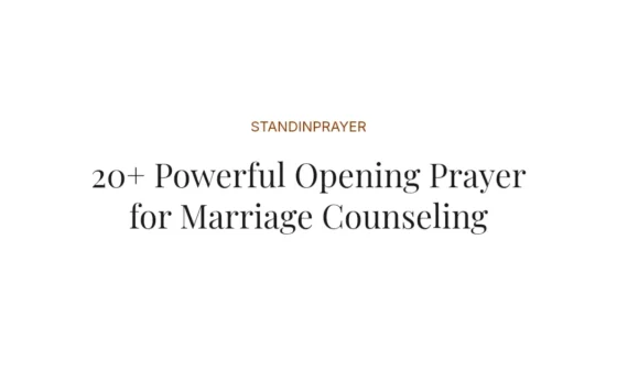 20+ Powerful Opening Prayer for Marriage Counseling