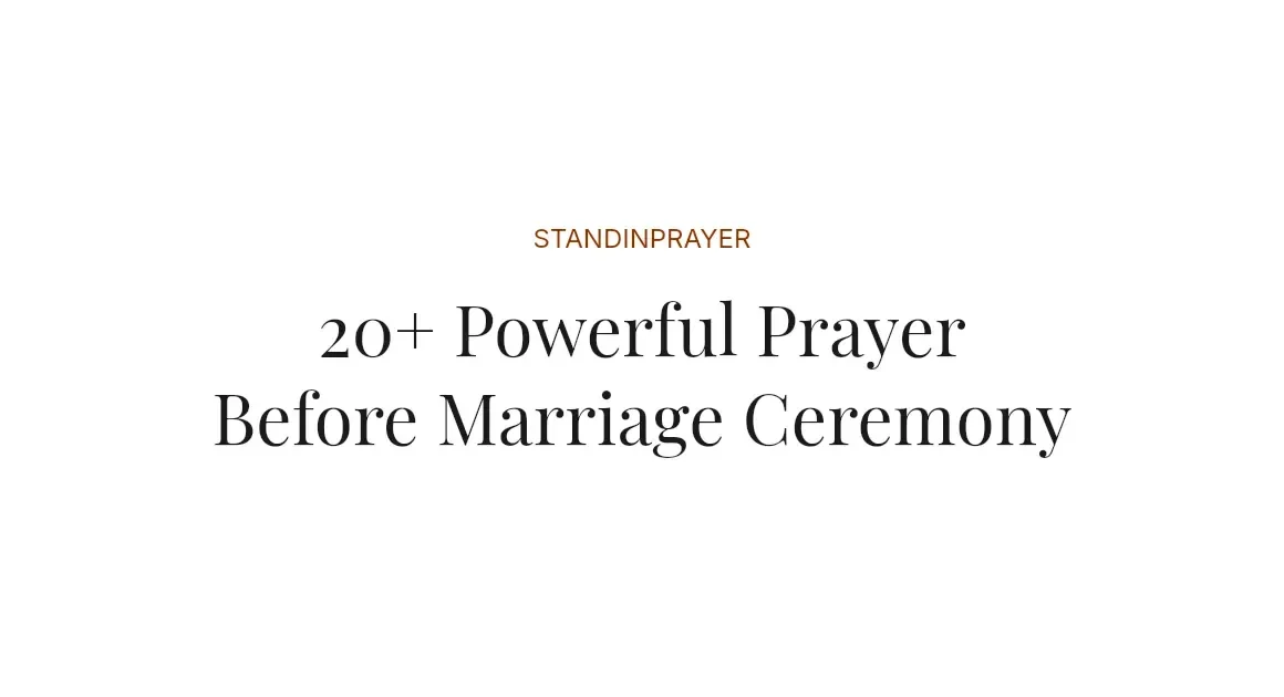 20+ Powerful Prayer Before Marriage Ceremony