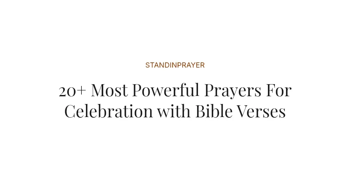 20+ Most Powerful Prayers For Celebration with Bible Verses