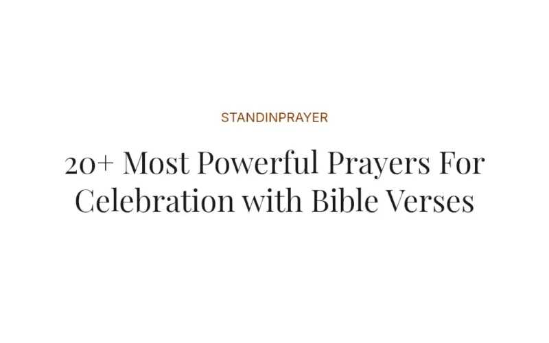 20+ Most Powerful Prayers For Celebration with Bible Verses