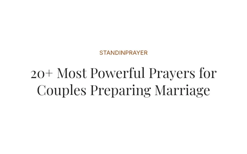 20+ Most Powerful Prayers for Couples Preparing Marriage