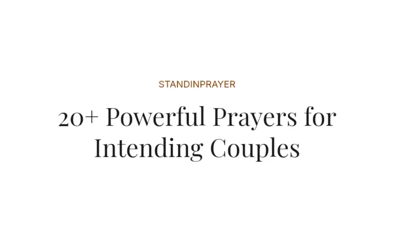 20+ Powerful Prayers for Intending Couples