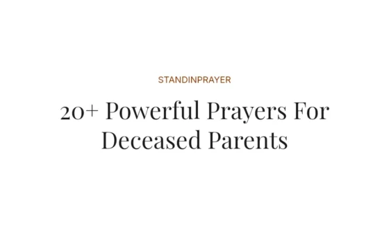 20+ Powerful Prayers For Deceased Parents