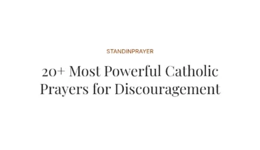 20+ Most Powerful Catholic Prayers for Discouragement