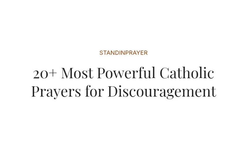 20+ Most Powerful Catholic Prayers for Discouragement
