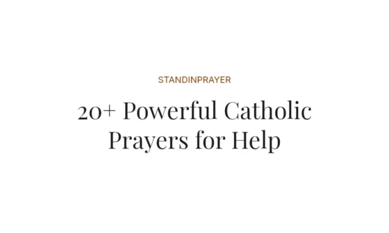20+ Powerful Catholic Prayers for Help