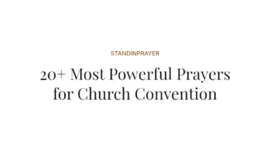 20+ Most Powerful Prayers for Church Convention