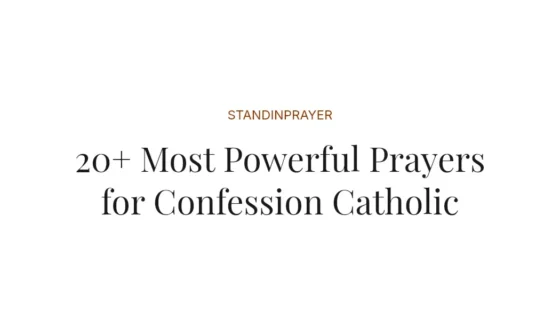 20+ Most Powerful Prayers for Confession Catholic