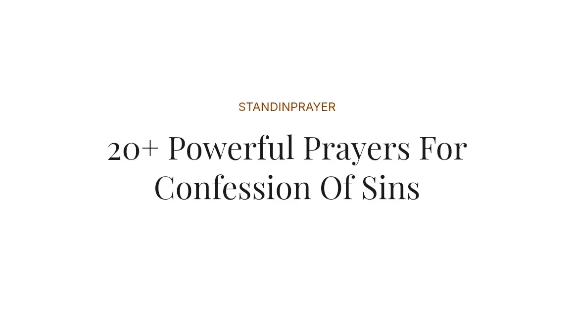 20+ Powerful Prayers For Confession Of Sins