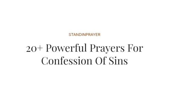 20+ Powerful Prayers For Confession Of Sins