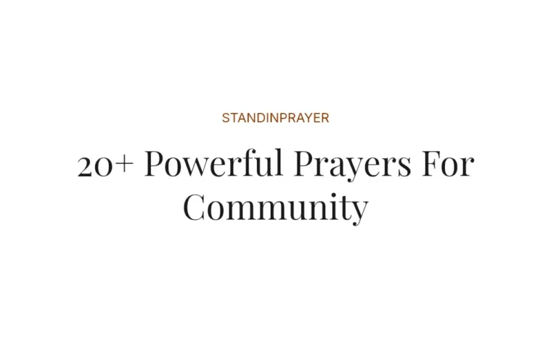 20+ Powerful Prayers For Community