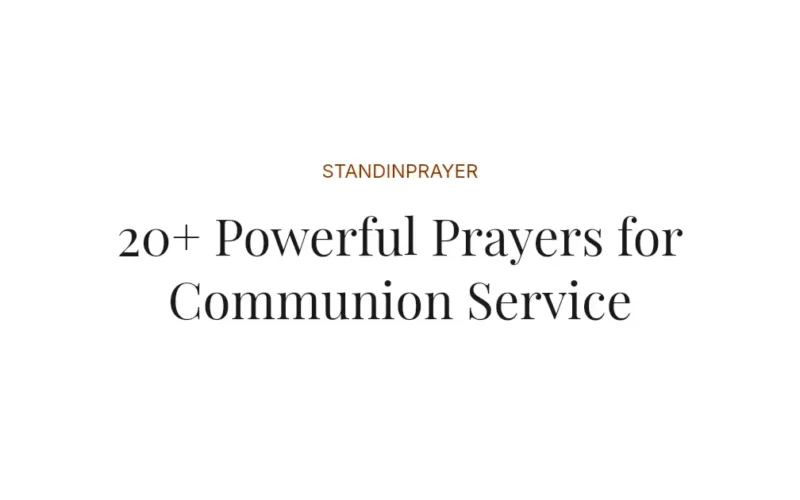 20+ Powerful Prayers for Communion Service